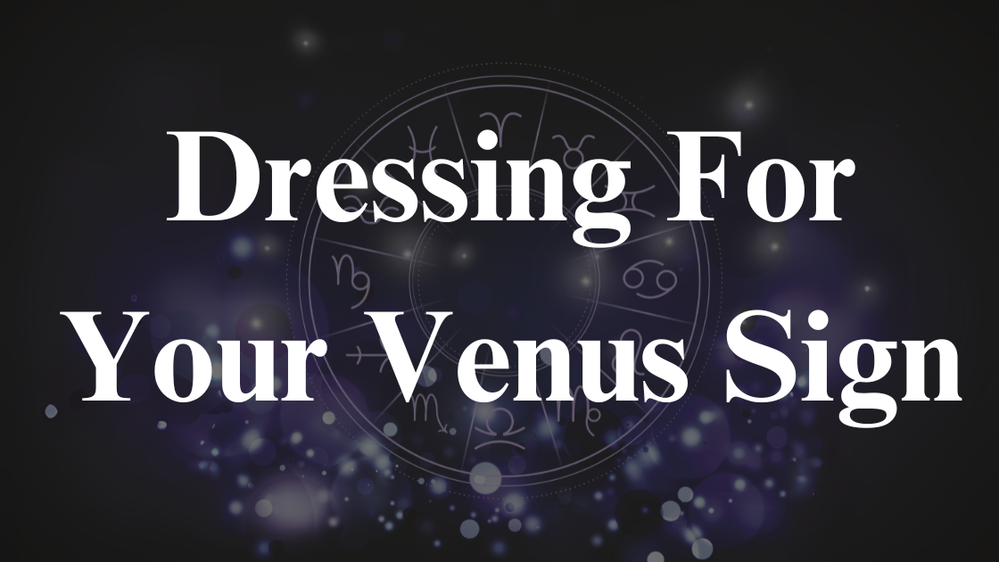 Dressing Like Your Venus Sign: Unleash Your Style with Latex